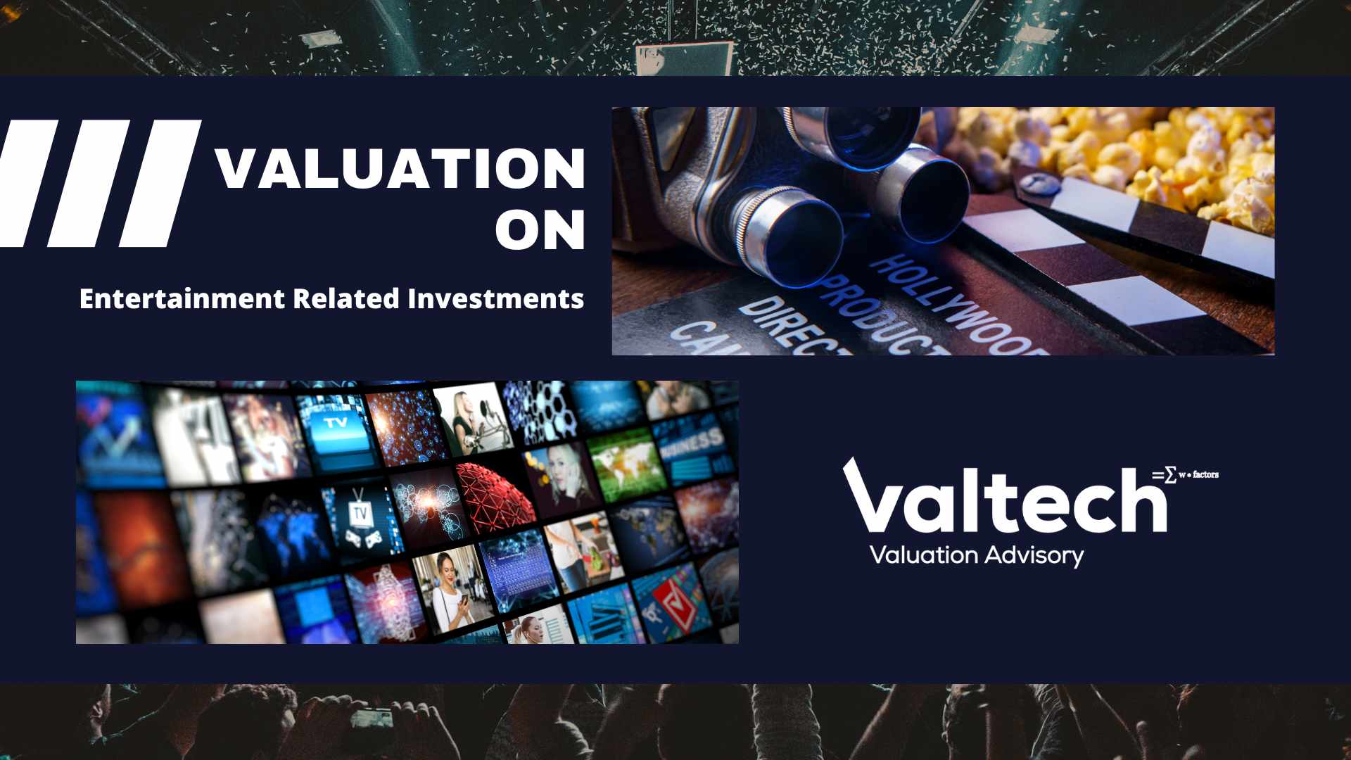 Valtech Valuation Completes Valuation on Entertainment Related Investments 5 VALTEC2
