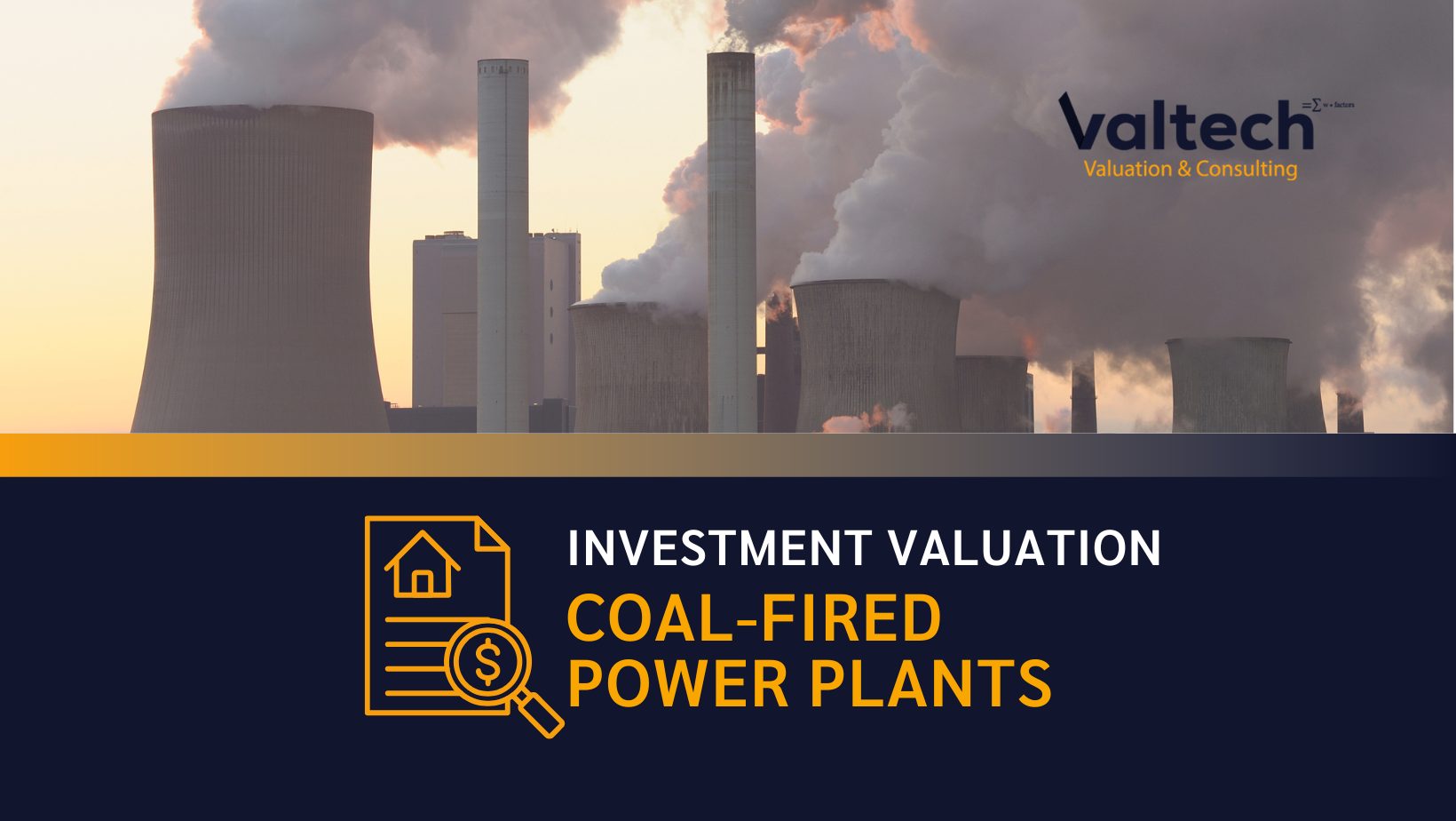 Valtech Valuation Completes Valuation on China Coal-fired Power Plants 2 Valuation of Coal fired Power Plants 1