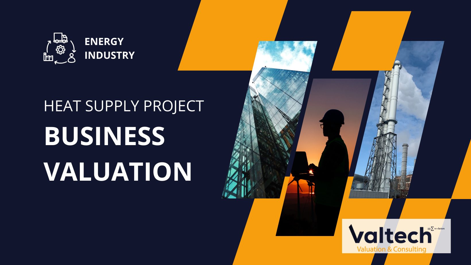 Valtech Valuation Completes Valuation on Heat Supply Project 3 Valtech Valuation Completes Valuation on Heat Supply Project