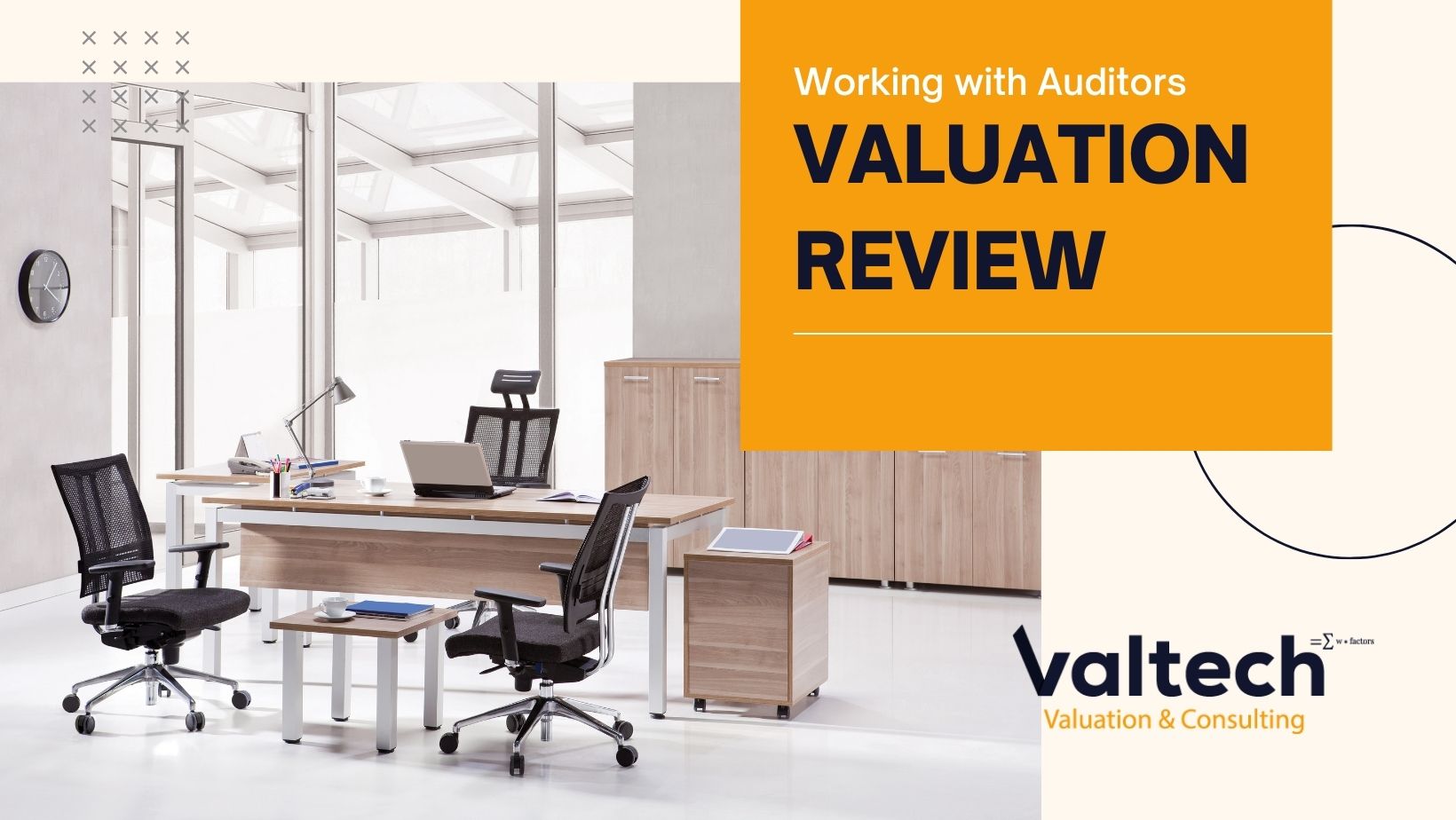 Valtech Valuation Completes a Valuation Review Assessment with Company’s Auditors 4 valuation review with auditors