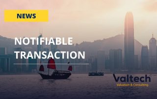 Valtech Valuation Actively Provides Business Valuations for Notifiable Transactions in Hong Kong 26 Notifiable Transactions.