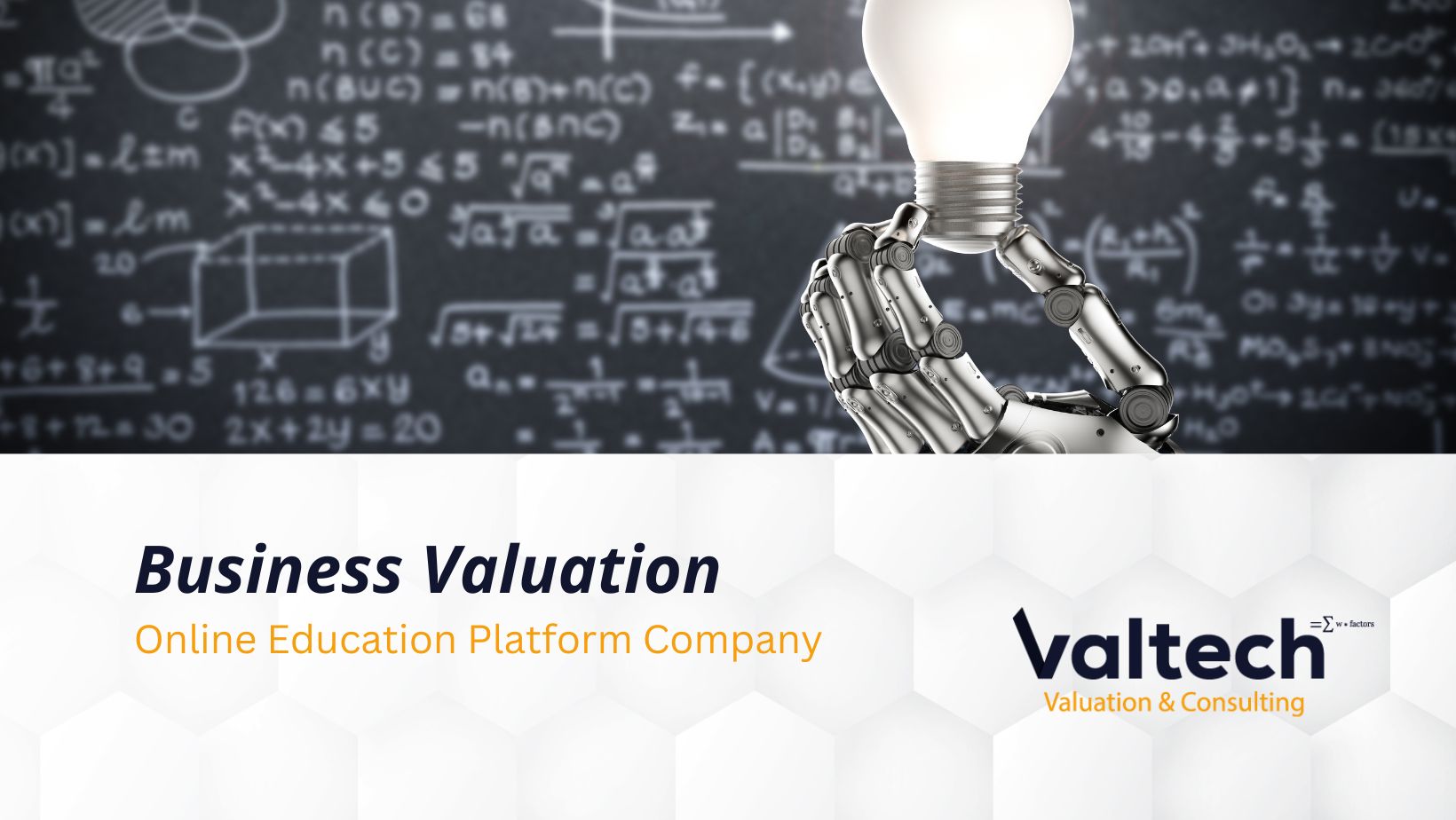 Valtech Valuation Completes a Valuation for an Online Education Platform Company 5 Online Education Platform Company