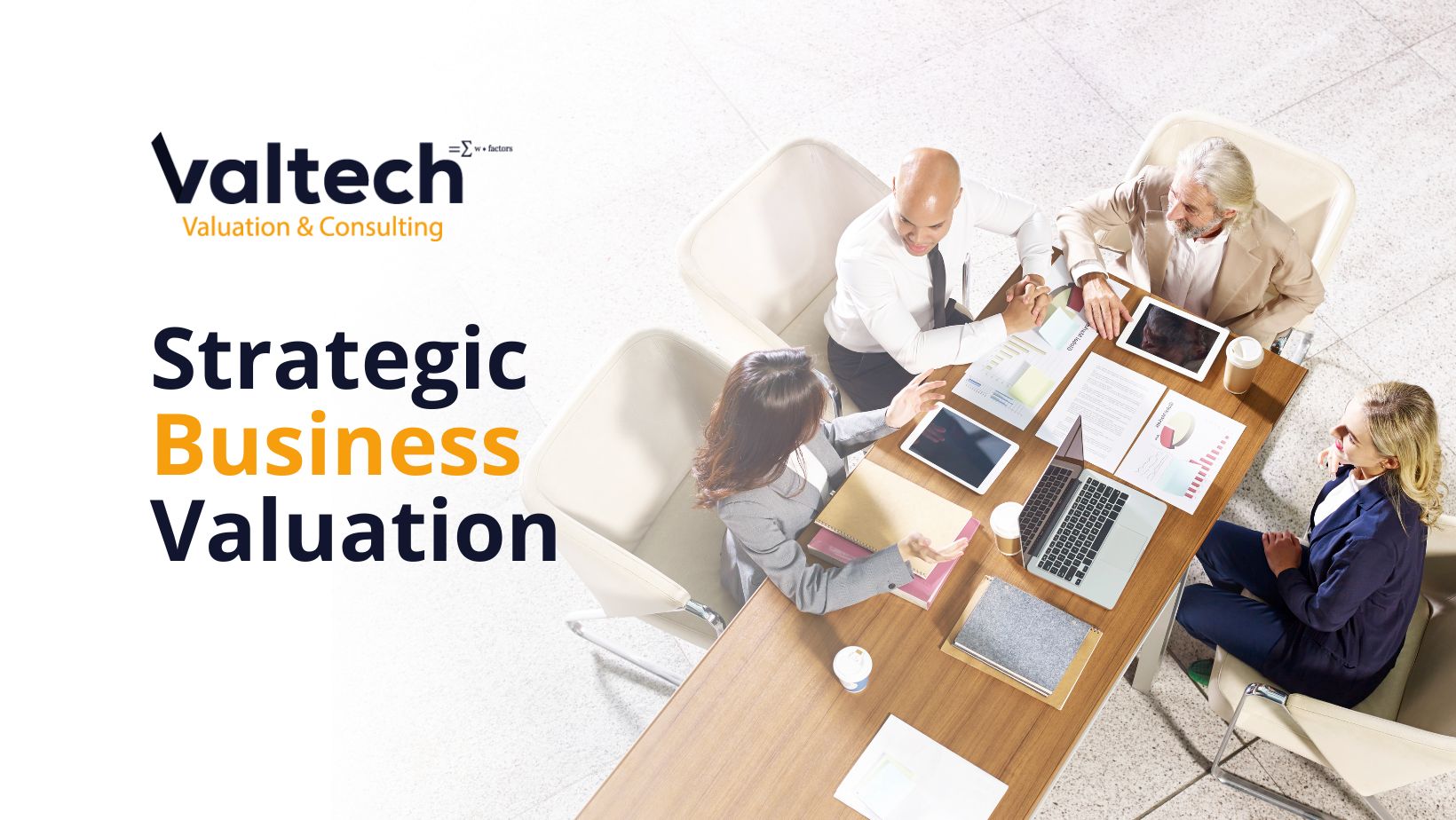 Valtech Valuation Provides Strategic Business Valuation for Mergers, Acquisitions and IPOs 4 Strategic-Business-Valuation