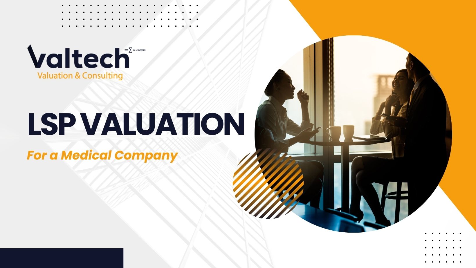 Valtech Valuation Completes Long Service Payment Valuation for a Medical Company 5 LSP for a Medical Company