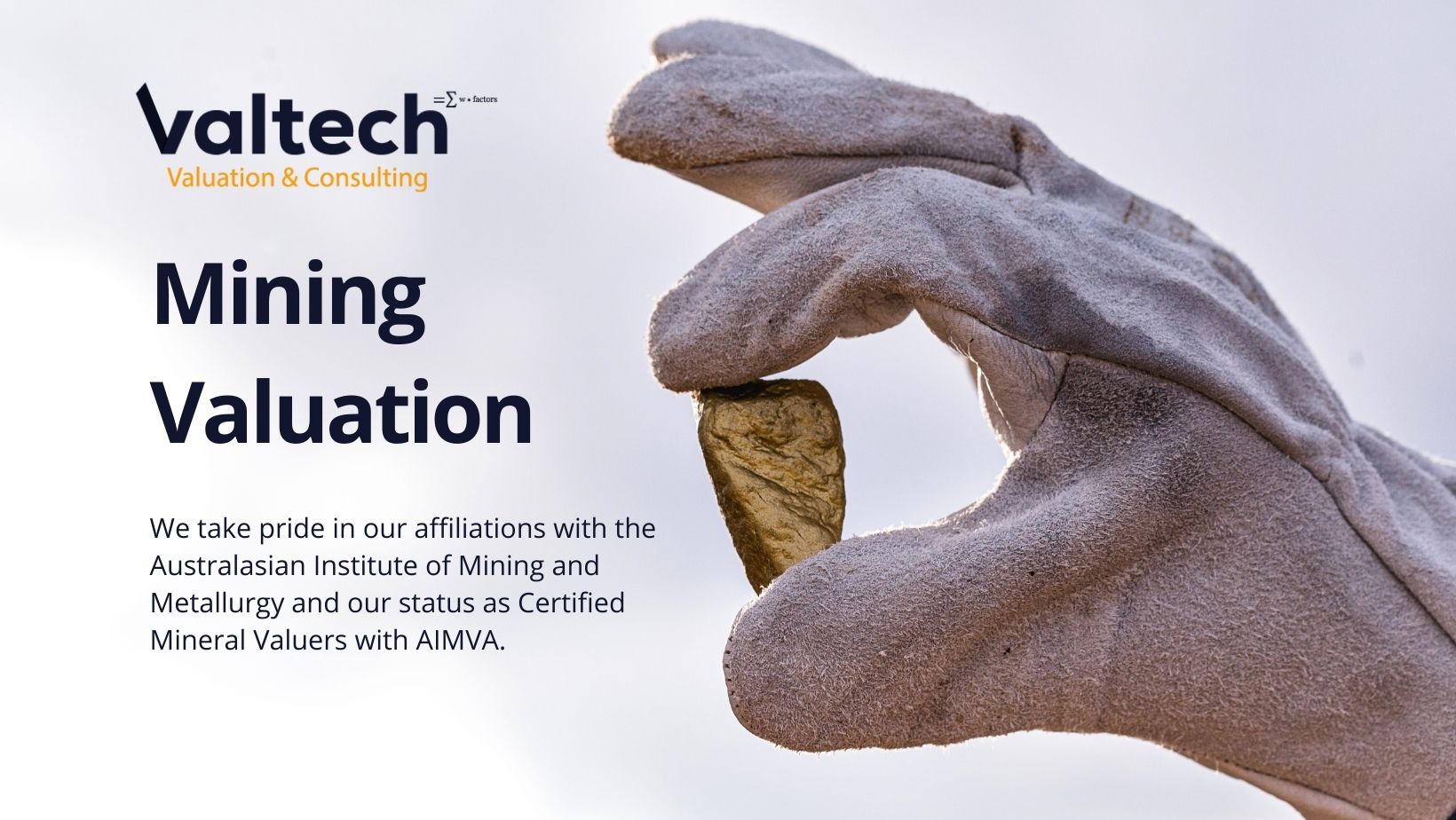 Valtech’s Mining Valuation Services Support You Make Informed Business Decision 2 Mining Valuation