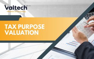 Valtech’s Tax Purpose Valuation Services Provide You with Clear and Compliant Solutions 13 tax purposes