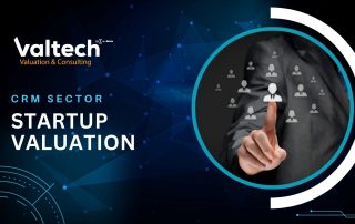 Valtech Completes a Valuation of a Start-up Company focused in CRM sector 26 CRM startup valuation