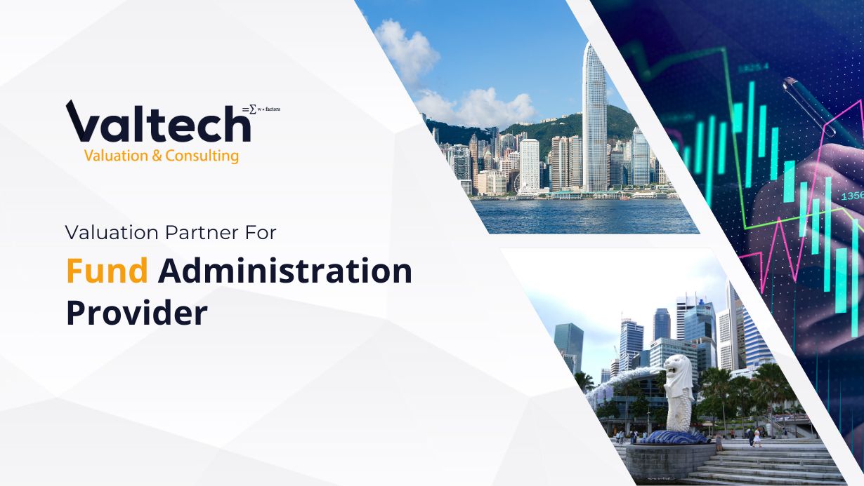 Your Trusted Valuation Partner for Fund Administration Providers in Hong Kong and Singapore 3 valuation-partner-fund