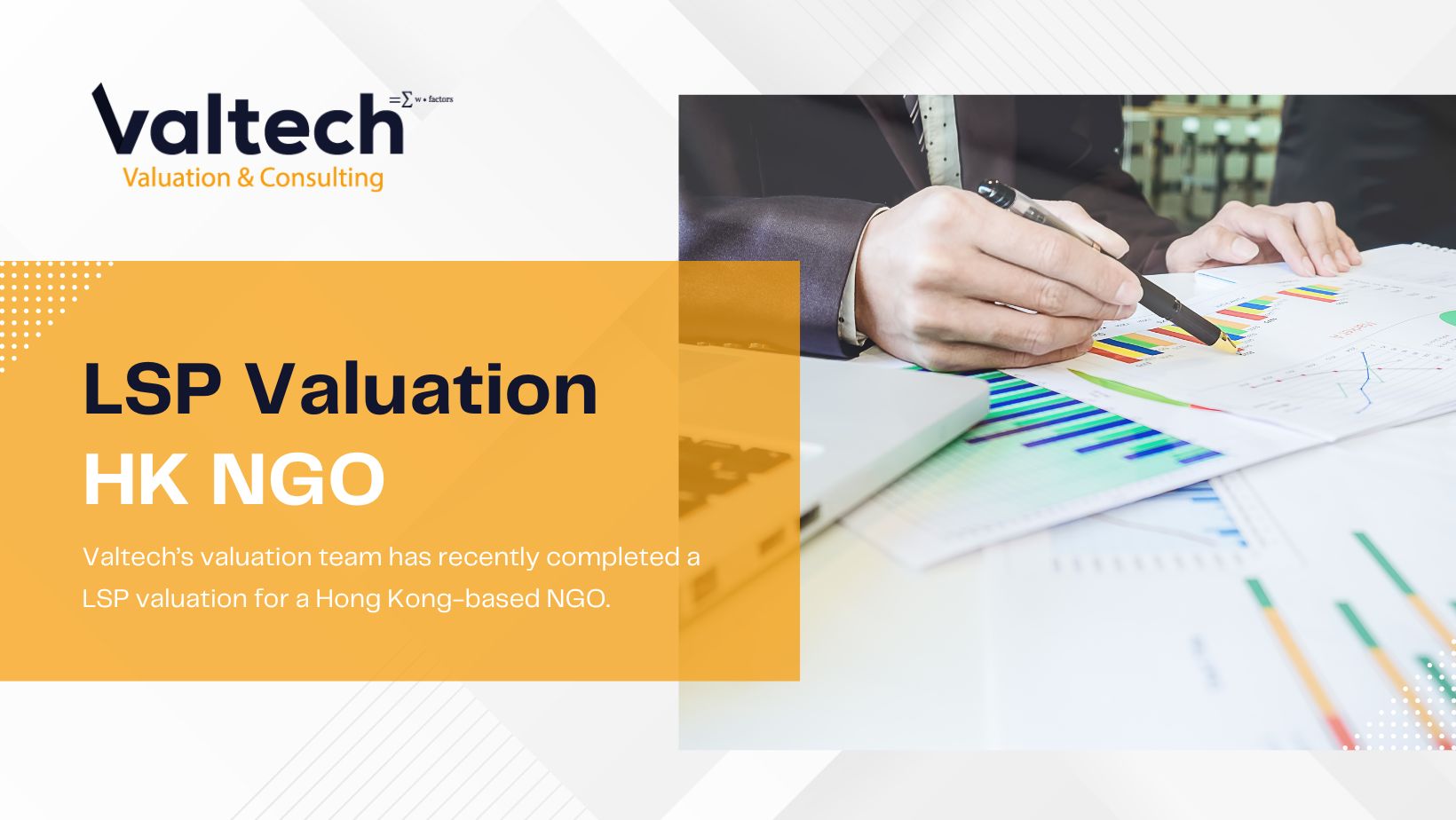 Valtech Valuation Completes Long Service Payment Valuation for a Non-Governmental Organization (“NGO”) in Hong Kong 4 NGO LSP Valuation
