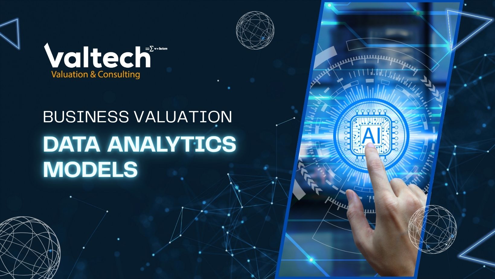 Valtech Completes a Valuation for a Company Engaged In Providing Data Analytics Models 5 Valuation Data Analytics Models