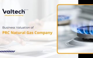Valtech Valuation Completes Business Valuation for a PRC Natural Gas Company 6 PRC Natural Gas Company