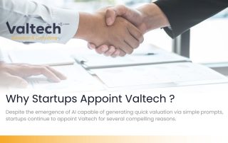 Why Are Startups Still Appointing Valtech’s Valuation Specialist While They Can Input Prompt for Valuation Using AI 7 Why Startups Appoint Valtech