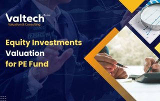 Valtech Valuation Completes Equity Investments Valuation for a PE Fund 23 Equity Investments Valuation
