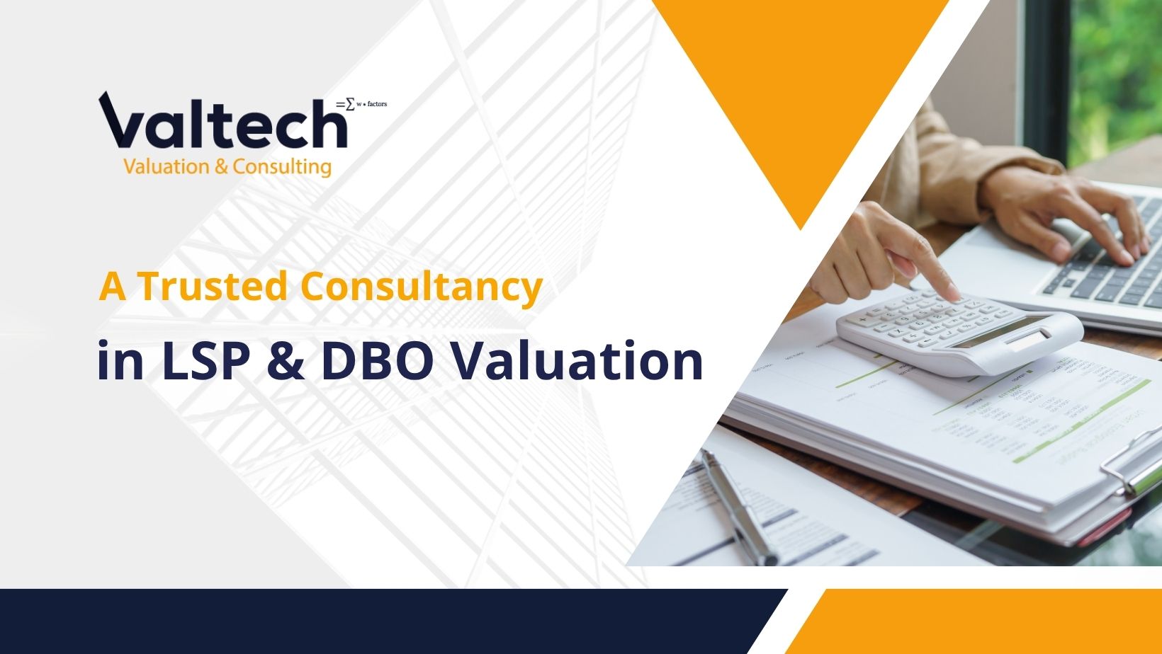 Valtech – A Trusted Consultancy in LSP and DBO Valuation 5 LSP DBO Valuation