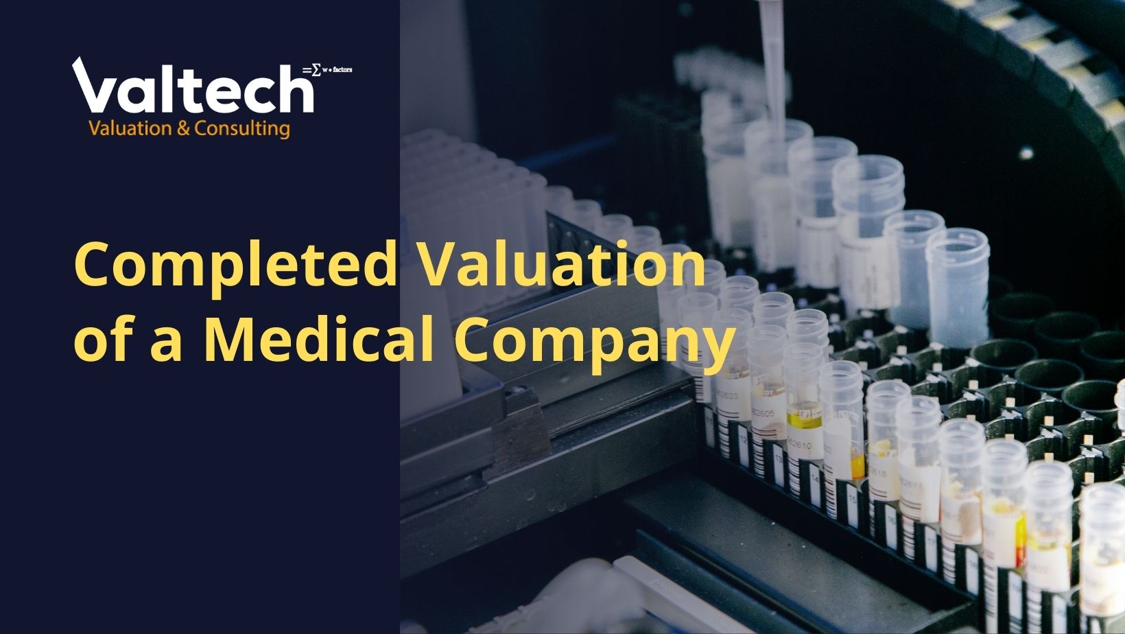 Valtech Valuation Completes Valuation of a Medical Company 2 Completed Valuation of a Medical Company