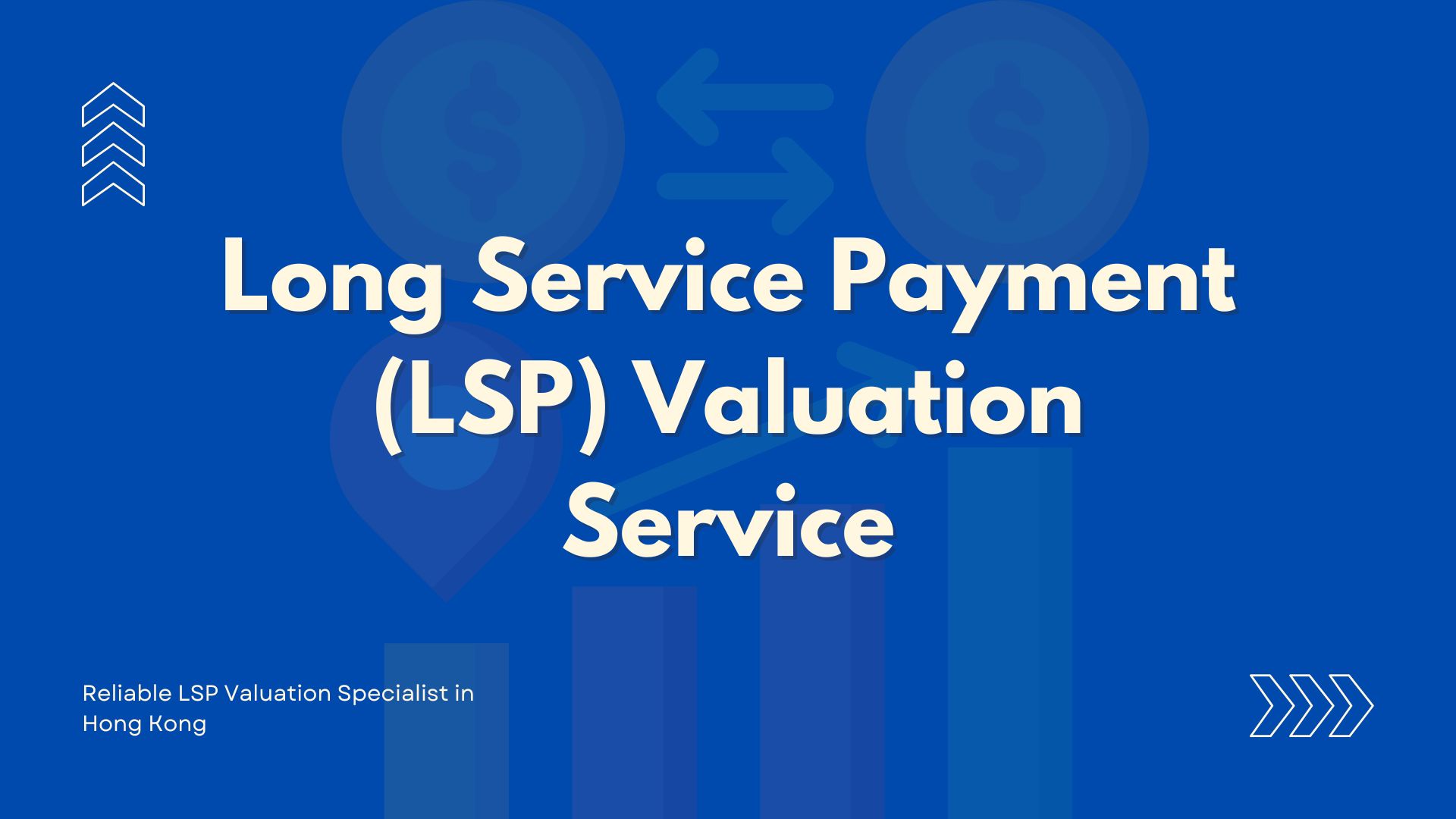 Valtech Valuation’s Response to Commonly Asked Questions of Long Service Payment Valuation in Hong Kong 4 LSP Valuation