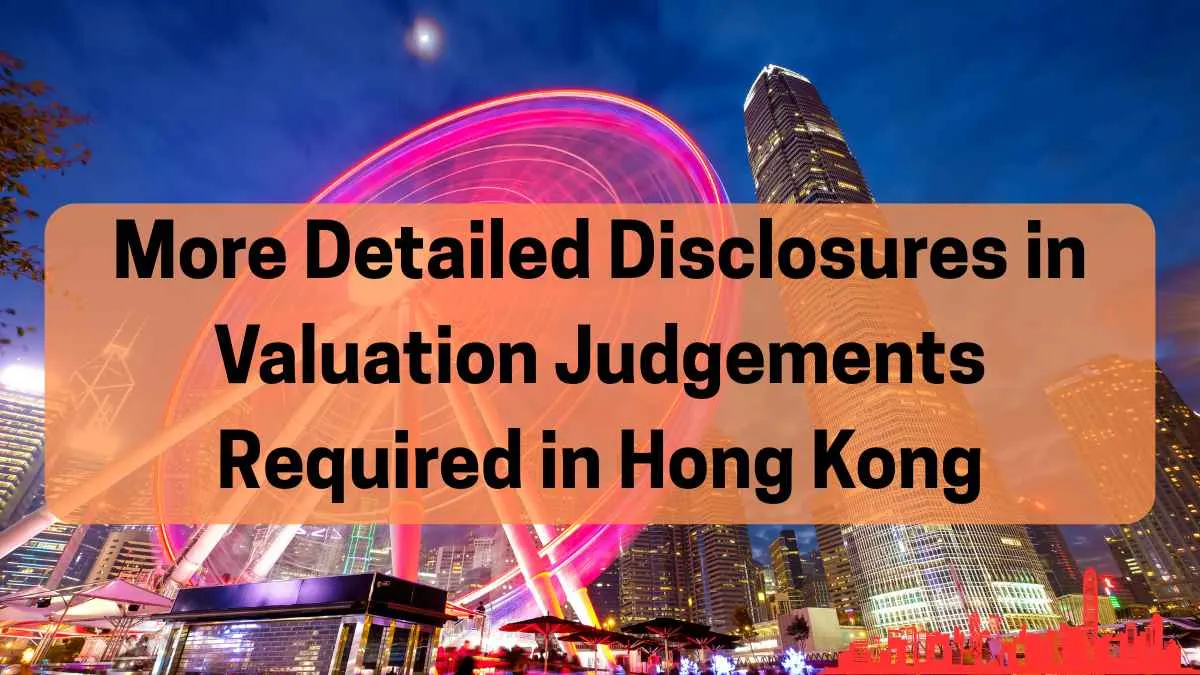 AI Era: More Detailed Disclosures on Valuation Judgements Required in Hong Kong 2 Valtech HK HKEx circular