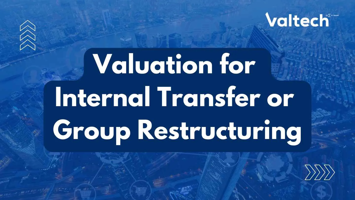 Navigating Cross-Border Group Restructuring: Why IVS Valuation Shields You from Tax Risks 2 Valtech Valuation Internal Transfer